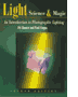 Light-Science & Magic: An Introduction to Photographic Lighting