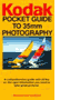 Kodak Pocket Guide to 35 mm Photography